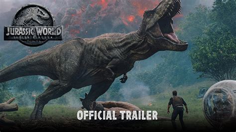 JURASSIC WORLD: FALLEN KINGDOM - Life Finds A Way In The Earth-Shattering Official Trailer