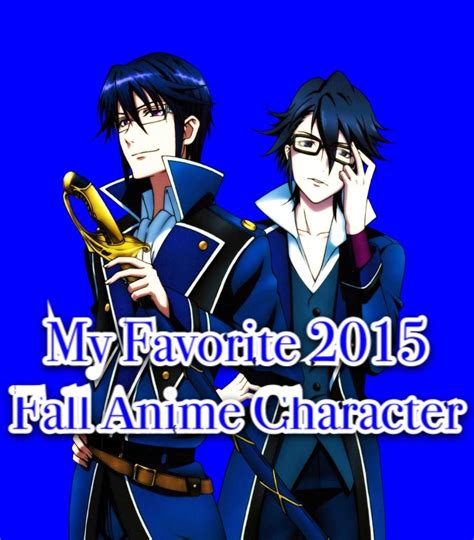 FAVORITE FALL CHARACTERS 2015 | Anime Amino