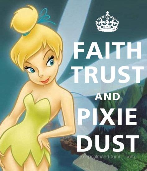 107 best Tinkerbell quotes and pix images on Pinterest | Quote, Disney quotes and Fairy dust