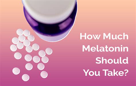 Melatonin Dosage: How Much Should You Take By Age And, 48% OFF