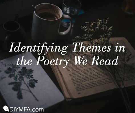 Identifying Themes in the Poetry We Read - DIY MFA