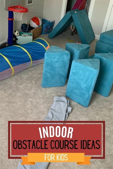 Indoor Obstacle Course Ideas for Kids - Celebrating with kids