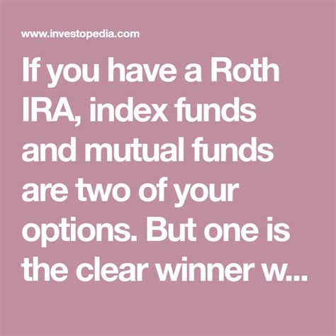 Managed Mutual Funds vs. Index Funds for Your Roth IRA | Mutuals funds ...