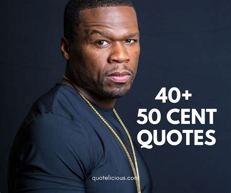 40 [BEST] 50 Cent Quotes and Sayings (With Images)