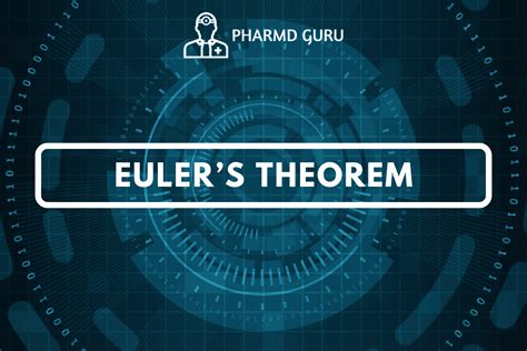 13. EULER THEOREM - PHARMD GURU