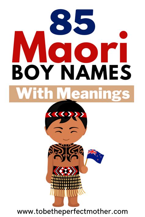 85 Maori boy names with meanings - To Be The Perfect Mother