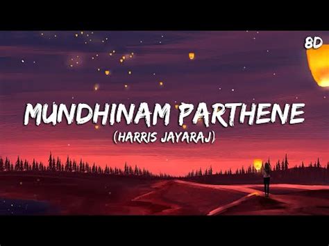 Mundhinam Parthene Song 8D - Vaaranam Aaiyram - YouTube