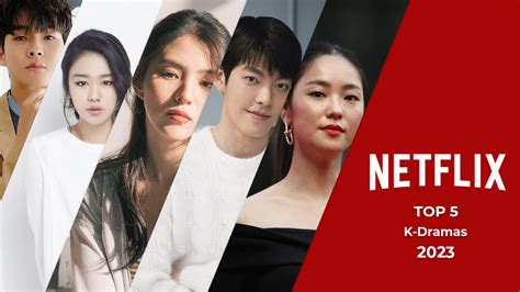 Top 5 Most Anticipated K-Dramas on Netflix in 2023 - TVShowsFinder.com