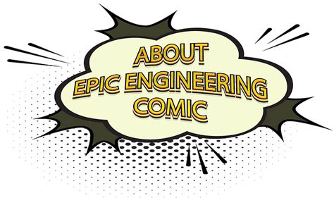 About | EPIC Engineering Comic