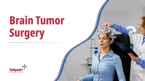 Brain Tumor Surgery: A Journey of Hope & Recovery