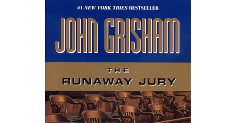 The Runaway Jury by John Grisham — Reviews, Discussion, Bookclubs, Lists