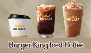 How Many Types of Burger King Iced Coffee is Available? Prices