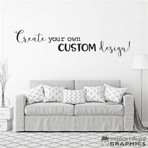 Custom Wall Decal Design Create Your Own Custom Design - Etsy