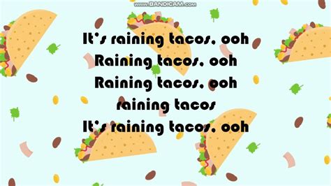 Raining Tacos