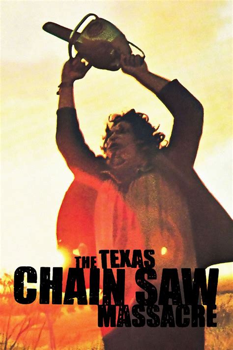 The Texas Chain Saw Massacre (1974) - Posters — The Movie Database (TMDB)