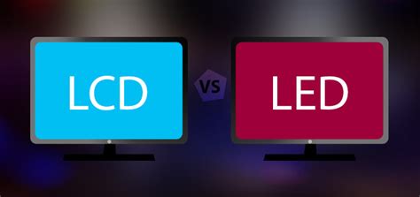 LCD vs LED TV - TVsGuides