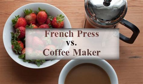 French Press vs Coffee Maker - Coffee Lounge