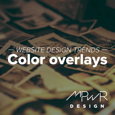 Design trends: Color overlays - MPWR Design