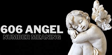 Unveiling the Meaning of 606 Angel Number | Numerology Hub