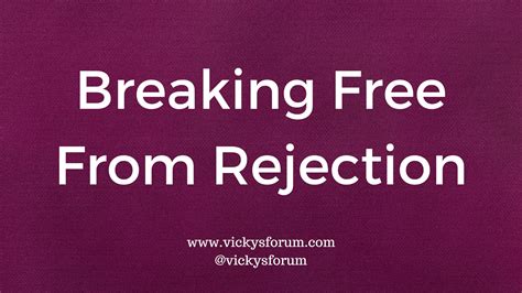 The Spirit of Rejection (Defeating Rejection) - Vicky's Forum