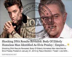 Fake News Claims Body of Homeless Man Identified as Elvis Presley#example#example Eerie Places ...