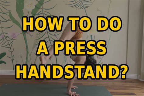 How to Do a Press Handstand: 5 Essential Points of Proper Technique an – Torokhtiy Weightlifting