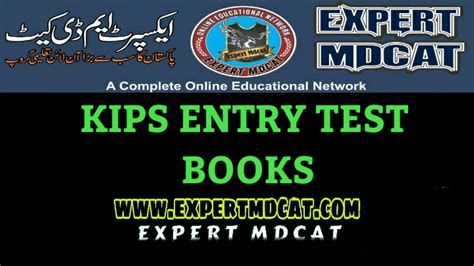 KIPS ENTRY TEST SERIES | KIPS ENTRY TEST BOOKS | KIPS MDCAT BOOKS – Expert Mdcat