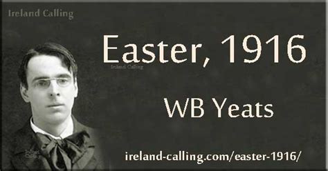 Easter, 1916 by W B Yeats | Ireland Calling