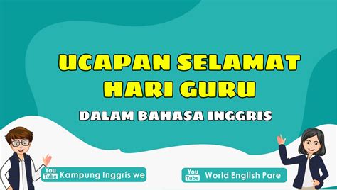 10 Ucapan Selamat Hari Guru dalam Bahasa Inggris Termanis dan Terbaik, Langsung Cek Yuk! | World ...