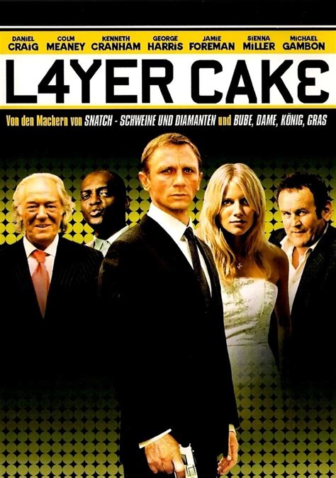 Layer Cake (sometimes stylised as L4YER CAKƐ) is a 2004 British crime ...