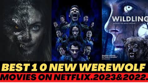 Best 10 new Werewolf movies in 2023 & 2022 (Netflix, Prime, Hulu ...