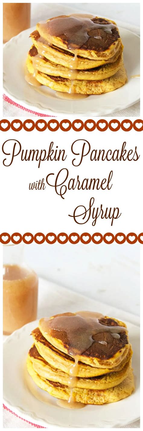 Pumpkin Pancakes with Caramel Syrup - Cooking With Ruthie