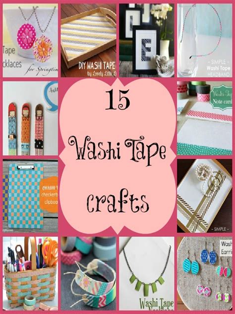 15 Washi Tape Crafts