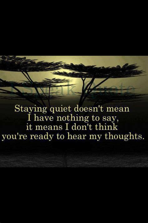 Stay Quiet Quotes - ShortQuotes.cc