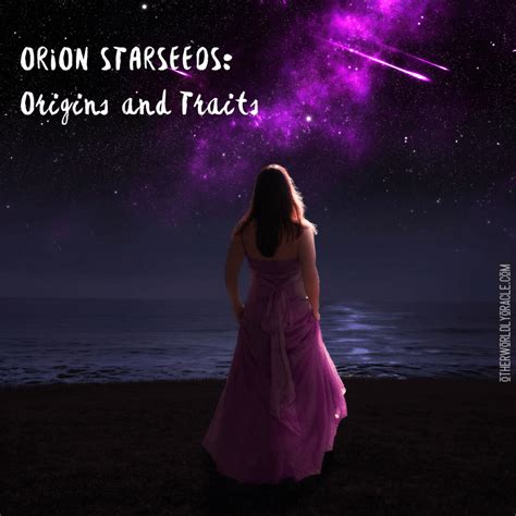 Orion Starseed: Origin Theories, Orion Starseed Markings and Traits