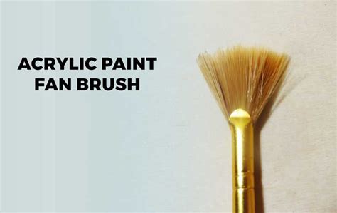 Acrylic Paint Brushes 101: Understanding Brush Types and Their Uses ...