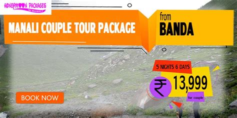 Manali-𝗰𝗼𝘂𝗽𝗹𝗲-package-Banda