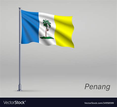 Waving flag penang - state malaysia Royalty Free Vector