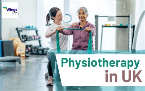 Physiotherapy in UK (2023): Courses, Eligibility, Universities | Leverage Edu