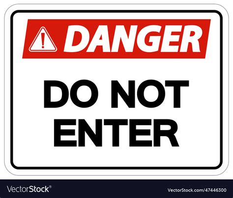 Danger do not enter symbol on white background Vector Image