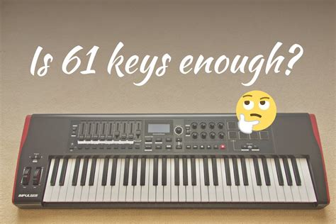 Is a 61 key keyboard enough? - Piano Ground