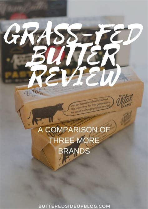 Updated Grass-Fed Butter Review - Buttered Side Up