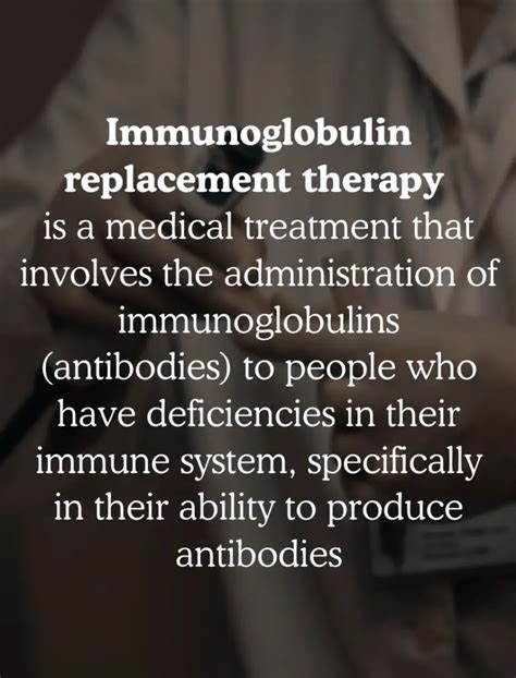 What is immunoglobulin replacement therapy (Ig)?: My experience with starting Ig • Chronic ...