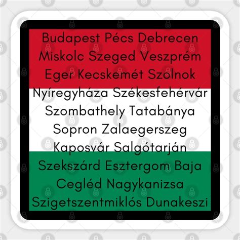 Hungarian Flag Colors with Cities - Hungarian Flag - Sticker | TeePublic