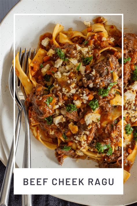 Beef Cheek Ragu - AnotherFoodBlogger