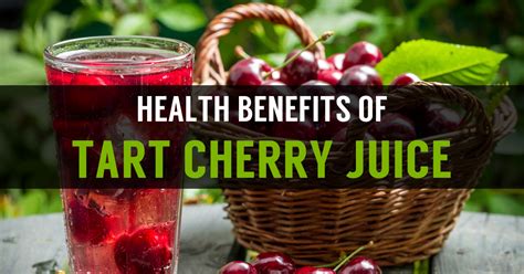 Learn Various Health Tart Cherry Juice Benefits