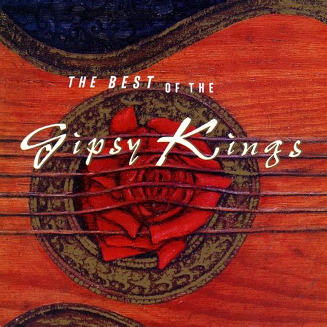 ‎The Best of the Gipsy Kings by Gipsy Kings on Apple Music