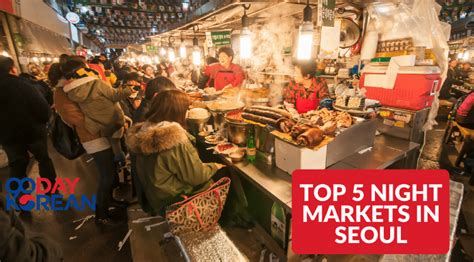 Top 5 Night Markets In Seoul