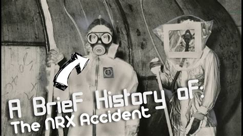 Brief History of: The NRX reactor Accident | RallyPoint