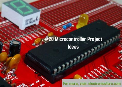 Top 15 Microcontroller Projects for Electronic Enthusiasts